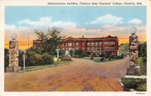 Chadron State Teachers College Admin Building Chadron Nebraska linen postcard