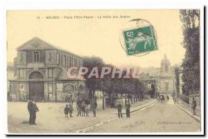 Bolbec Postcard Old Place Felix Faure The granary (very animated)