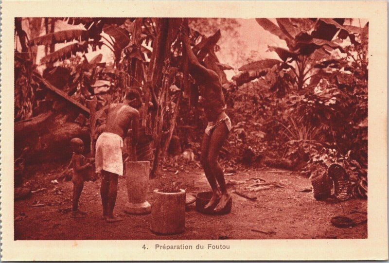 Ivory Coast Préparation du Foutou Natives Côte d’Ivoire Vintage Postcard 03.83 