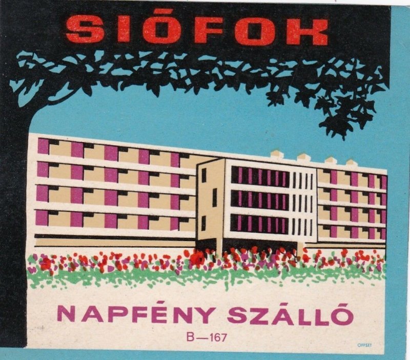 Hungary Siofok Hotel Napfeny Szallo Vintage Luggage Label sk3673