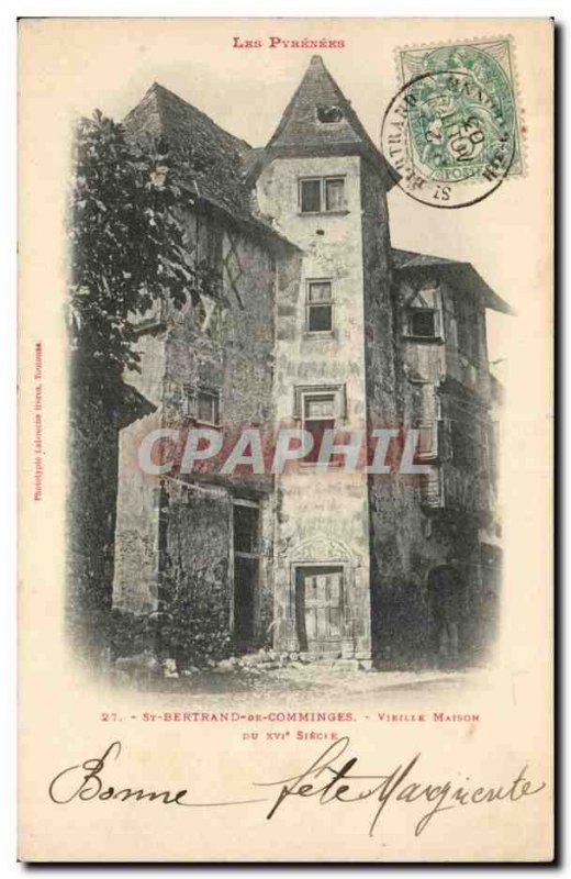 Saint Bertrand de Comminges - Old House Old Postcard