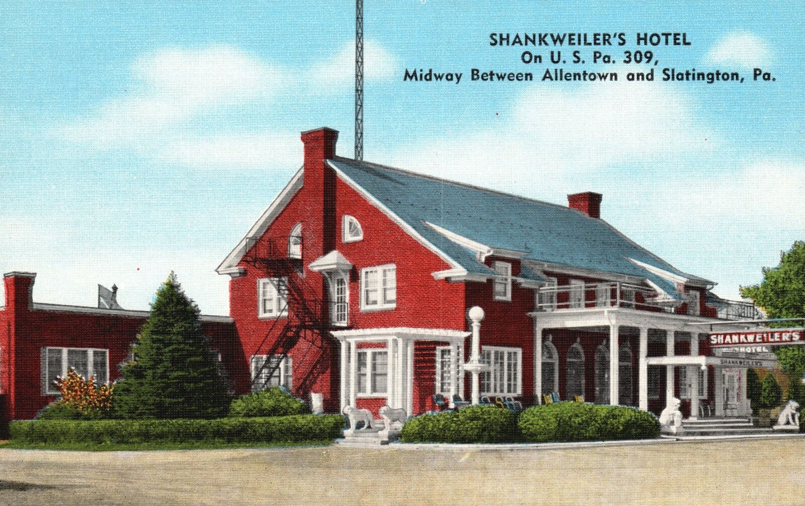 Vintage Postcard 1930's Shankweiler's Hotel Allentown & Slatington