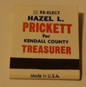 Re-elect Hazel L. Prickett for Kendall Country Treasurer Matchbook