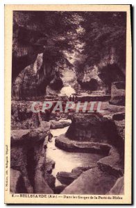 Old Postcard Ain Bellegarde In the Gorges of the Loss of the Rhone