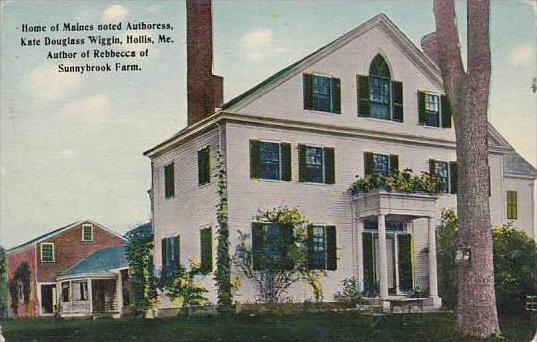 Maine Hollis Home Of Maines Noted Authoress Kate Douglass Wiggin 1912