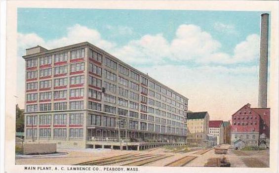 Massachusetts Peabody Main Plant A C Lawrence Company