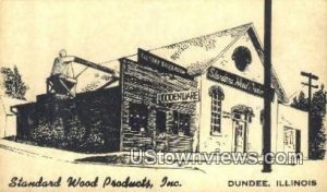 Standard Wood Products Inc - Dundee, Illinois IL