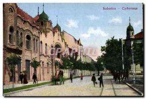 Postcard Old Cyoothua Subotica Serbia Serbia