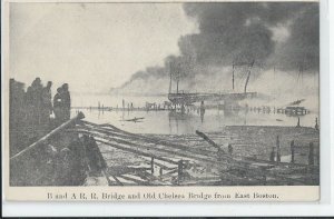 1908 Great Chelsea Fire,. Railroad Bridge and E. Chelsea, MA Postcard