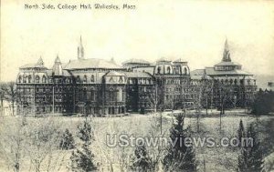 College Hall, Wellesley College - Massachusetts MA