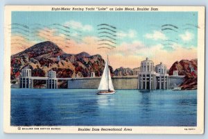 Boulder Nevada NV Postcard Racing Loke Yacht On Lake Mead Boulder Dam View 1940