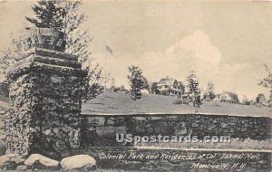 Colonial Park and Residence of Col John O'Neil - Monticello, New York