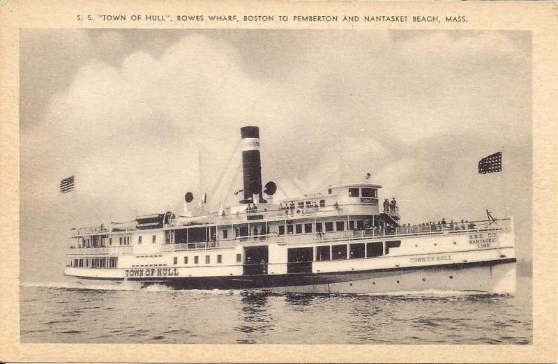 Boston MA, Steamer Ship Town of Hull, Boston- to -Nantasket Line, ca. 1910-20