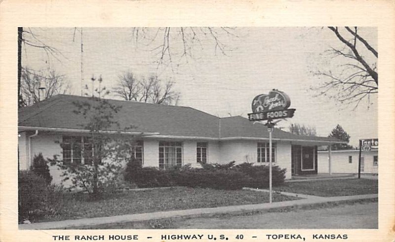 The ranch house Highway US 40 Topeka Kansas