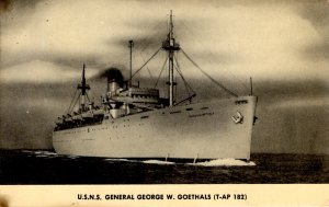 The U.S. Naval Ship - General George W. Gothals (T-AP 182) - in 1953