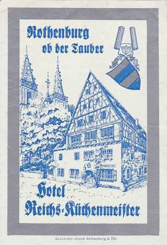 GERMANY ROTHENBURG HOTEL REICHS KUECHENMEISSTER VINTAGE LUGGAGE LABEL