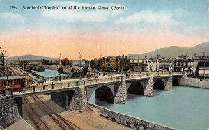 PUENTE DE PIEDRA EN EL RIO RIMAC LIMA PERU BRIDGE POSTCARD (c. 1910)