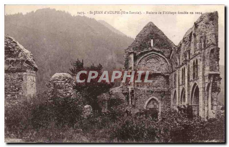 Old Postcard St Jean d & # 39Aulph Ruincs of & # 39Abbaye founded in 1094