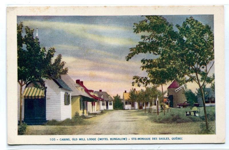 Old Mill Lodge Cabins Ste Monique Des Saules Quebec Canada postcard