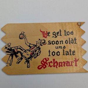 Vtg German Drinking Humorous Wooden Postcard We Get Too Soon Old Late Schmart 7H
