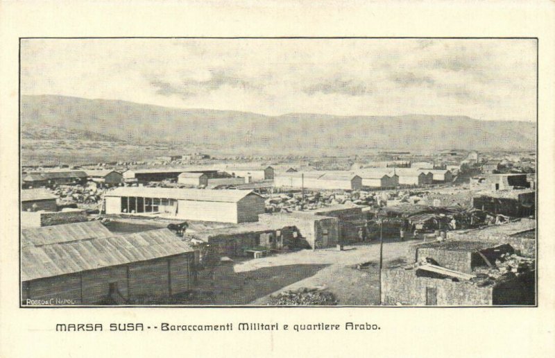 PC LIBYA, MARSA SUSA, BARACCAMENTI MILITARI, Vintage Postcard (b40034) 