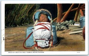 Postcard - Snug As A Bug In A Rug, Pueblo Indian Papoose