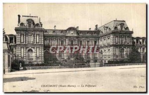 Old Postcard Chaumont La Prefecture