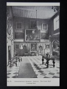 Suffolk IPSWICH Christchurch Mansion THE GREAT HALL - Old Postcard