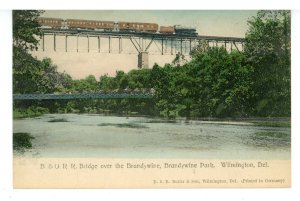 DE - Wilmington. B & O Bridge Over the Brandywine ca 1905