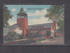 CRANBROOK, MICHIGAN, BROOKSIDE SCHOOL, BLOOMFIELD HILLS, c1950 ppc., unused.