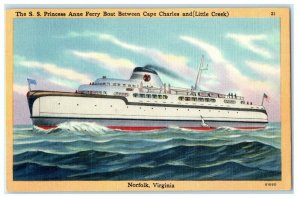 The S.S Princess Anne Ferry Boat Cape Charles Little Creek Norfolk VA Postcard 