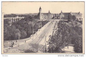 Bridge, Avenue Et Pont Adolphe, Luxembourg, 1900-1910s