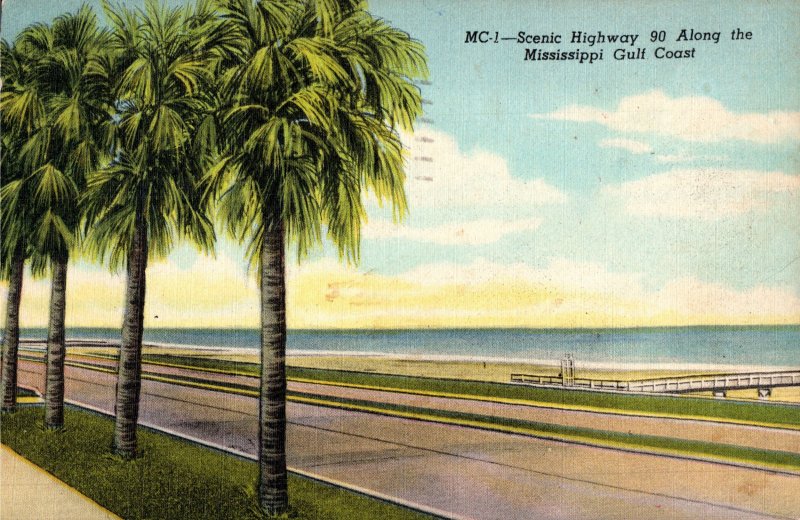 Circa 1950, Highway 90 is now a New 4 Lane Divided Hwy, Gulfport MS  Postcard