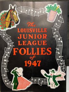 Vintage 1947 Louisville Junior League Follies Program Kentucky Ads Photos