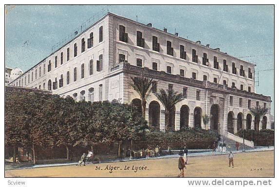 Alger , Algeria , 00-10s : Le Lycee