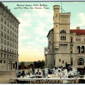 c1910s San Antonio, TX Outdoor Mexican Supper Gibbs Post Office Postcard A119