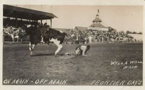 RP: RODEO , Walla Walla, Washington , 1913 ; On Again-Off Again