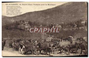 Old Postcard Folklore Auvergne Departure d & # 39A vacherie for mountain Cows