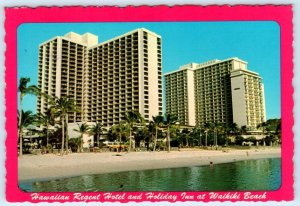 WAIKIKI BEACH, Honolulu HI ~ Holiday Inn & HAWAIIAN REGENT HOTEL  4x6 Postcard