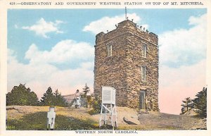 Observatory and Government Weather Station, top oof Mt. Mitchell Western Nort...