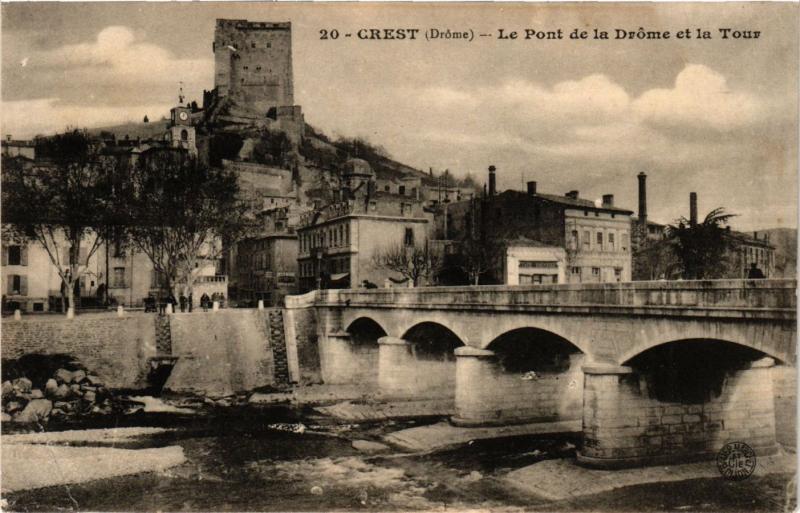 CPA CREST - Le Pont de la Drome et la Tour (350378)