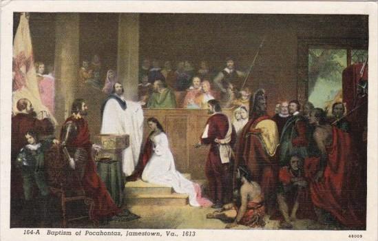 Baptism Of Indian Princess Pocahontas Jamestown Virginia 1913 Curteich