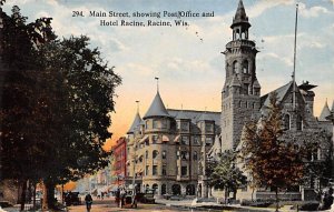 Post Office And Hotel Racine View Of Main Street Racine WI 