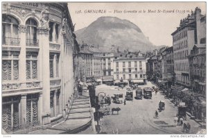 GRENOBLE, Isere, France, PU-1919; Place Grenette Et Le Mont St. Eynard