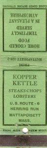 Mattapoisett, Massachusetts/MA Match Cover, Kopper Kettle Restaurant, Cape Cod