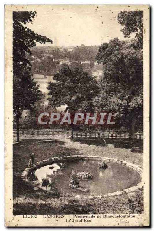 Old Postcard Langres Walk From Blanchefontaine the jet & # 39eau