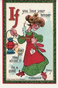 A/S   DWIG   IF YOU LOSE YOUR TEMPER ...  1910 postcard