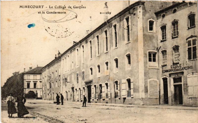 CPA MIRECOURT - Le Collége de Garcons et la Gendarmerie (456232)