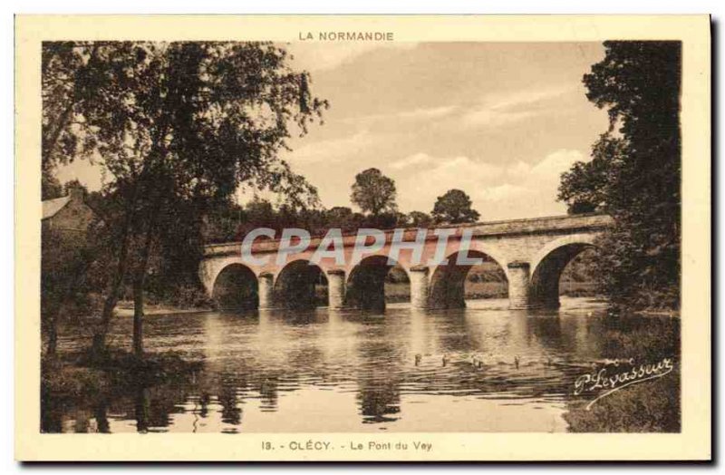 Old Postcard Clecy Le Pont du Vey