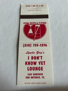 Vintage Matchbook Cover  I Don't Know Yet Lounge San Antonio, Texas MB183